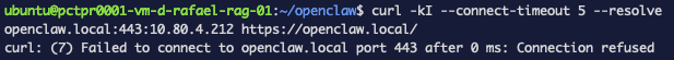 On the VM, curl to the old LAN IP now returns Connection refused